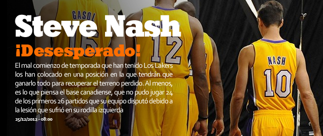 Nash considera que los Lakers deben jugar a la “desesperada”